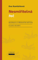 Nesmiřitelná řeč (Eva Kantůrková)