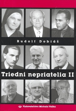 Triedni nepriatelia II (Rudolf Dobiáš)