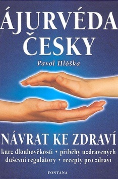 Ájurvéda česky (Pavol Hlôška)