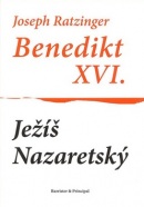 Ježíš Nazaretský (J. Ratzinger Benedikt XVI.)