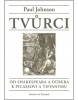 Tvůrci (Paul Johnson)