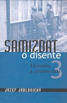 Samizdat o disente (Jozef Jablonický)