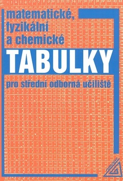 Matematické, fyzikální a chemické tabulky pro SOU (Martin Macháček)