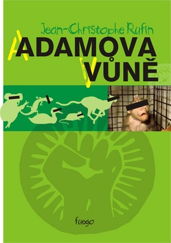 Adamova vůně (Jean-Christophe Rufin)