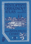 Místopisný obrázkový atlas aneb Krasohled český 8. (Milan Mysliveček)