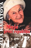 Moje první republika (Zita Kabátová; Marie Formáčková)