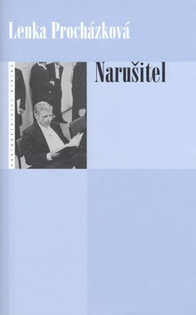 Narušitel (Lenka Procházková)