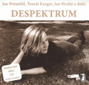 Despektrum (Jan Potměšil; Tomáš Karger; Jan Hrubý)