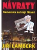 Návraty Nemocnice na kraji Miami (Jiří Lamberk)