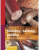 Klobásy, salámy, paštiky (Bernhard Gahm)