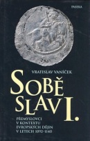 Soběslav I. (Vratislav Vaníček)