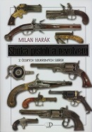 Sbírka pistolí a revolverů (Milan Harák)