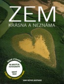 Zem krásna a neznáma (Yann Arthus Bertrand)