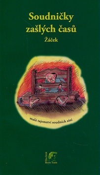 Soudničky zašlých časů (Jan Žáček)