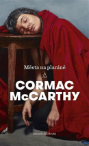 Města na planině (Cormac McCarthy)