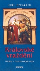 Královské vraždění (Jiří Kovařík)