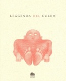 Leggenda del Golem (Ivana Pecháčková; Petr Nikl)