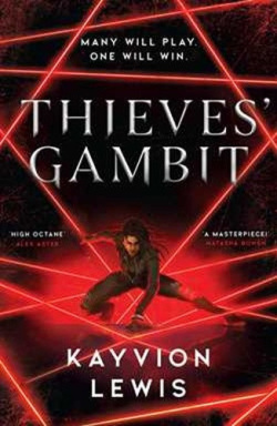 Thieves’ Gambit (Kayvion Lewis)