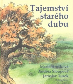 Tajemství starého dubu (Marie Hrušková)