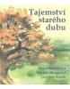 Tajemství starého dubu (Marie Hrušková)