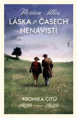 Láska v časech nenávisti (Florian Illies)