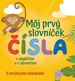 Čísla - môj prvý slovníček (Francesca Spinelli)