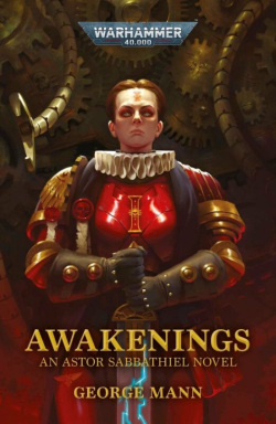 Awakenings: Warhammer 40,000 (George Mann)