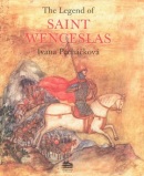 The Legend of Saint Wenceslas (Ivana Pecháčková; Jarmila Marešová)