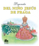 Leyenda del nino jesús de praga (Ivana Pecháčková; Jarmila Marešová)