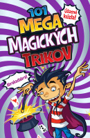 101 mega magických trikov (1. akosť) (Barb Whiter)