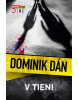 V tieni (1. akosť) (Dominik Dán)