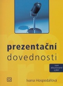 Prezentační dovednosti (Ivana Hospodářová)