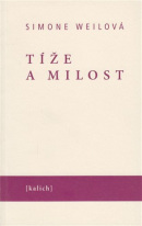 Tíže a milost (Simone Weilová)