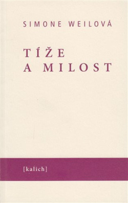 Tíže a milost (Simone Weilová)