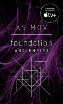 Foundation and Empire (Asimov Isaac)