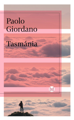 Tasmánia (Paolo Giordano)