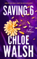 Saving 6 (Chloe Walsh)