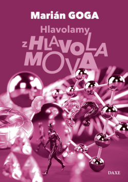 Hlavolamy z Hlavolamova (Marián Goga)