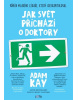 Jak svět přichází o doktory (Adam Kay)