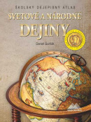 Svetové a národné dejiny Školský dejepisný atlas (Daniel Gurňák)
