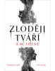 Zloději tváří (A. M. Shine)