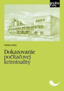 Dokazovanie počítačovej kriminality (Norbert Halás)