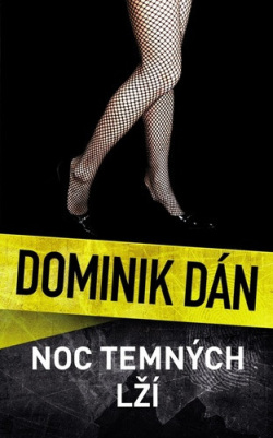 Noc temných lží (Dominik Dán)