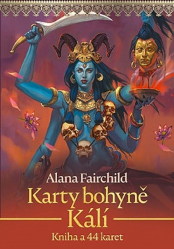 Karty bohyně Kálí (Alana Fairchild)