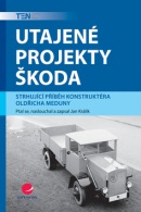 Utajené projekty Škoda (Jan Králík)