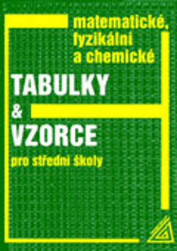 Matematické, fyzikální a chemické tabulky a vzorce (J. Mikulčák)