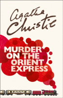 Murder on the Orient Express (Agatha Christie)