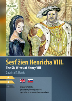Šesť žien Henricha VIII. B1/B2 (AJ-SJ) (Sabrina Harisová)