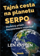 Tajná cesta na planetu Serpo (Len Kasten)