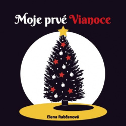 Moje prvé Vianoce (Elena Rabčanová)